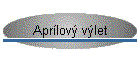 Aprlov vlet