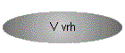 V vrh