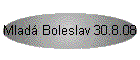 Mlad Boleslav 30.8.08