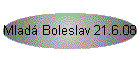 Mlad Boleslav 21.6.08