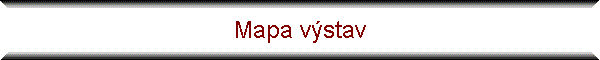 Mapa v�stav